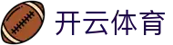 Kaiyun Sports 开云体育官方入口 - 官方 APP 下载及最新登录链接